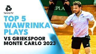 Top 5 Amazing Stan Wawrinka Plays vs Griekspoor | Monte Carlo 2023
