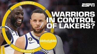 Do the Warriors clearly have the upper hand on the Lakers? | (debatable)