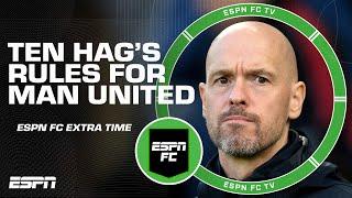 Erik ten Hag's strict rules at Manchester United | ESPN FC Extra Time