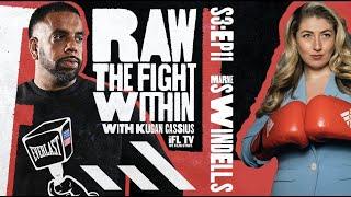 'I NUTTED HER' - 'THE APPRENTICE' MARNIE SWINDELLS & KUGAN CASSIUS / RAW:THE FIGHT WITHIN (Ep11,S3)