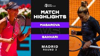 Rebeka Masarova vs. Maria Sakkari | 2023 Madrid Round 3 | WTA Match Highlights