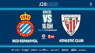 #EspanyolMEDIA | ️ RCD Espanyol  Athletic Club | J28 | LaLiga