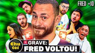 GRAVE: O FRED VOLTOU PRO FRED+10!