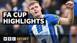 Brighton hit five to end Grimsby's FA Cup run | FA Cup highlights