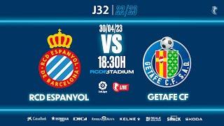 #EspanyolMEDIA | ️ RCD Espanyol  Getafe CF | J32 | LaLiga