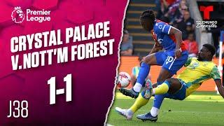 Highlights & Goals | Crystal Palace v. Nottingham Forest 1-1 | Premier League | Telemundo Deportes