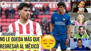 Erick Gutiérrez analiza ofertas para salir del PSV. REGRESA A MÉXICO? | Exclusivos