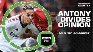 Antony’s time at Manchester United DIVIDES OPINION on ESPN FC