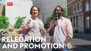 Street Confessional: Relegation and Promotion - Brought to you by The Sky Bet Fan Hope Survey