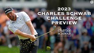 2023 Charles Schwab Challenge Preview | CBS Sports