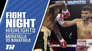 Raymond Muratalla KO's Nakathila in 2nd Round, Wants Winner of Haney Loma | FIGHT HIGHLIGHTS