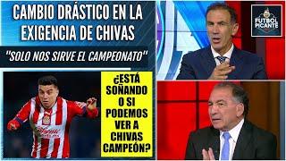 NO CAMPEONAR SERÍA UN FRACASO. La exigencia que impone Fernando Beltrán a Chivas | Futbol Picante
