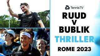 PURE ENTERTAINMENT! Casper Ruud vs Alexander Bublik Thriller | Rome 2023 Highlights