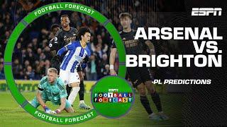 Arsenal vs. Brighton PREDICTIONS - ‘They are one of the BEST teams to watch!’ | ESPN FC