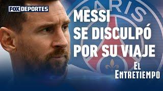 Lionel Messi se disculpó con el PSG: El Entretiempo
