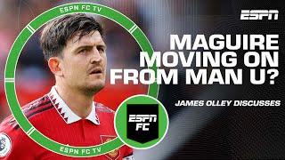Harry Maguire wouldn’t be ‘short of suitors’ in the Premier League – James Olley | ESPN FC