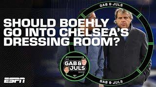 'It's NORMAL' Gab & Juls are ok with Boehly going in Chelsea's dressing room after games | ESPN FC