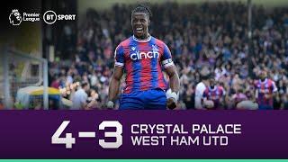 Crystal Palace vs West Ham (4-3) | Eagles edge seven-goal thriller! | Premier League Highlights
