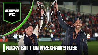 ‘They’ve done a great job!’ Nicky Butt on Ryan Reynolds and Rob McElhenny’s Wrexham | ESPN FC