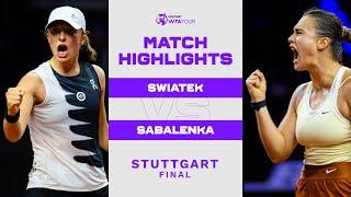 Iga Swiatek vs. Aryna Sabalenka | 2023 Stuttgart Final | WTA Match Highlights