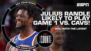 Woj: Julius Randle is likely to play in Game 1 vs. the Cavaliers | NBA Countdown