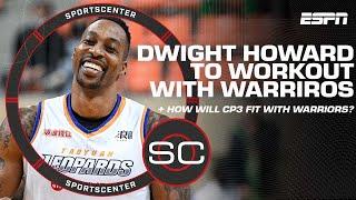 Dwight Howard to workout with Warriors  + How will Chris Paul fit in with the Warriors? | NBA Today