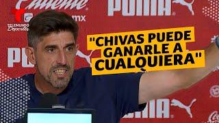 Veljko Paunovic: "Chivas puede ganarle a cualquiera" | Telemundo Deportes