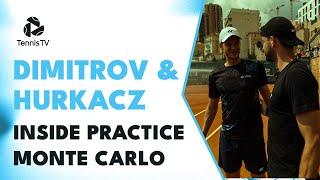 Go Inside Grigor Dimitrov & Hubert Hurkacz Hitting The Clay in Monte-Carlo!