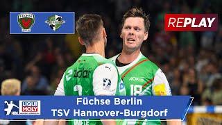 Füchse Berlin – TSV Hannover-Burgdorf | Handball-Bundesliga Replay