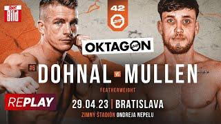 MMA Oktagon 42 in Bratislava: Jakub Dohnal – Callum Mullen im Relive | kompletter Kampf