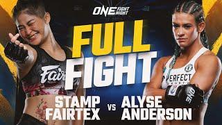 Stamp Fairtex vs. Alyse Anderson | ONE Championship Full Fight
