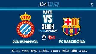 #EspanyolMEDIA | ️ RCD Espanyol  FC Barcelona | J34 | LaLiga