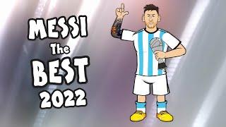 MESSI - THE BEST 2022!