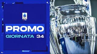 Si accende la corsa per la Champions League | Promo | 34ª Giornata | Serie A TIM 2022/23