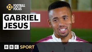 'I'm in love with this club' - Gabriel Jesus is at home with Arsenal | Football Focus
