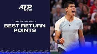 Alcaraz BEST Return Points