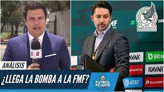 MÉXICO Se anuncia al NUEVO PRESIDENTE de la Federación. Yon de Luisa, FUERA | Futbol Picante