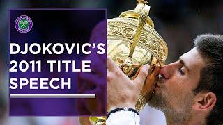 "The Best Day of My Life"  - Novak Djokovic's First Champion Speech | Wimbledon 2011