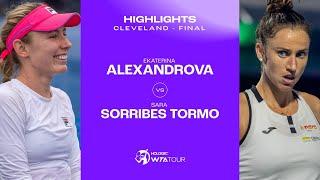 Ekaterina Alexandrova vs. Sara Sorribes Tormo | 2023 Cleveland Final | WTA Match Highlights