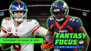 Field Yates breaks down the toughest players to rank in 2023 | Fantasy Focus