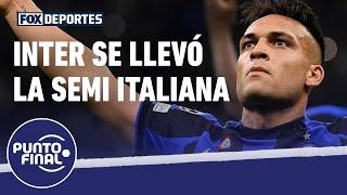 El futbol italiano marcó la llave semifinal de Inter y Milan: Punto Final