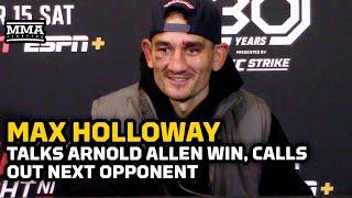 Max Holloway Reacts To Arnold Allen Win, Calls Out Next Opponent | UFC Kansas City