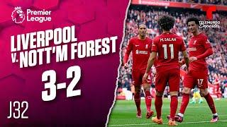 Highlights & Goals | Liverpool v. Nottingham Forest 3-2 | Premier League | Telemundo Deportes