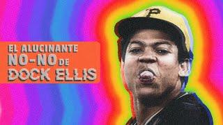 Dock Ellis: El pitcher que lanzó un juego sin hit ni carrera bajo los efectos del LSD ‍