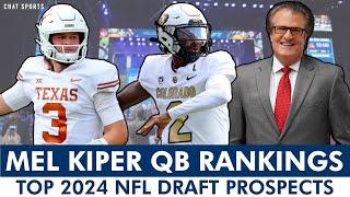 Mel Kiper’s Top QB Prospects Rankings For 2024 NFL Draft Ft. Shedeur Sanders & Quinn Ewers
