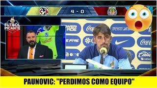 Así REACCIONÓ Paunovic tras la GOLEADA del América 4-0 a Chivas de Guadalajara | Futbol Picante