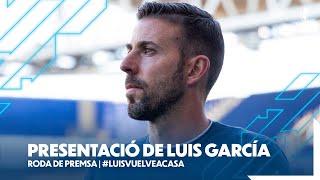 #EspanyolMEDIA |  Presentació de Luis García com a nou entrenador de l’Espanyol