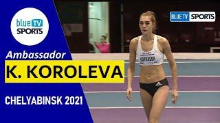 Kristina Koroleva • Chelyabinsk 2021