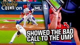 Angels manager shows bad call to the umpire | Weekly Dumb