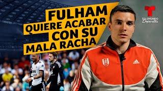 Joao Palhinha y el Fulham quieren acabar con su mala racha en Premier | Telemundo Deportes